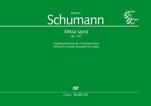 Schumann: Missa sacra (Op.147; c-Moll)