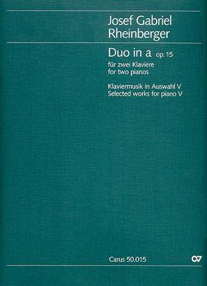 Rheinberger: Duo in a (Op.15; aMoll)