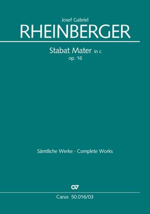 Rheinberger: Stabat Mater in c (Op.16; c-Moll)