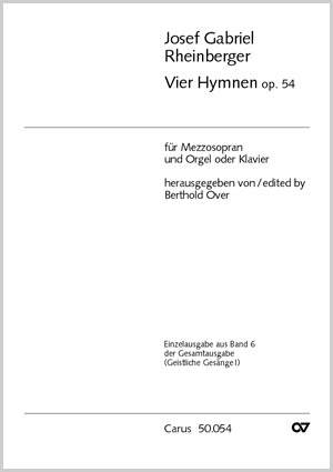 Rheinberger: Vier Hymnen op. 54