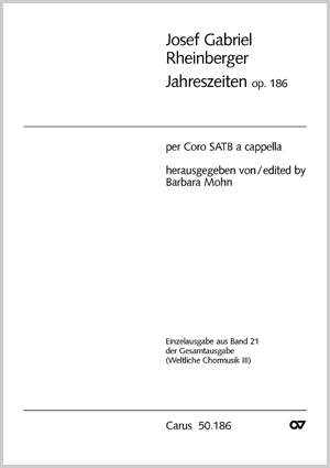 Rheinberger: Jahreszeiten op. 186