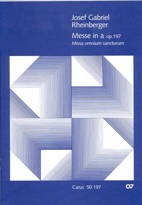 Rheinberger: Messe in a (Op.197; a-Moll)