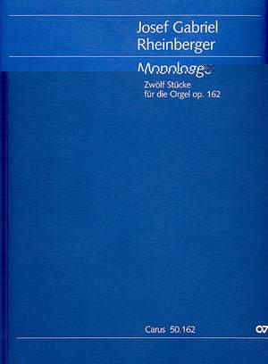 Rheinberger: Monologe (Op.162)