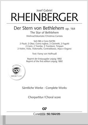 Rheinberger: Der Stern von Bethlehem (Op.164)