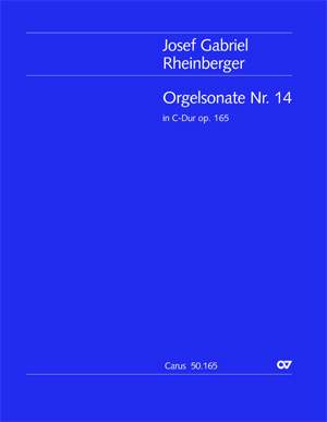 Rheinberger: Orgelsonate Nr. 14 (Op.165; C-Dur)