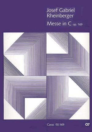 Rheinberger: Missa in C (Op.169; C-Dur)