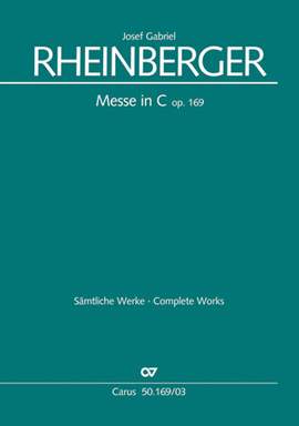 Rheinberger: Missa in C (Op.169; CDur)