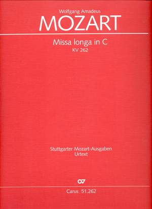 Mozart: Missa longa in C (KV 262; C-Dur)