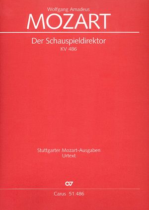 Mozart: Der Schauspieldirektor (KV 486)
