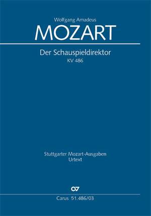 Mozart: Der Schauspieldirektor (KV 486)
