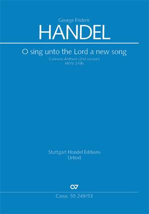 Händel: O sing unto the Lord a new song (O singet unserm Gott ein neues Lied) (HWV 249b)