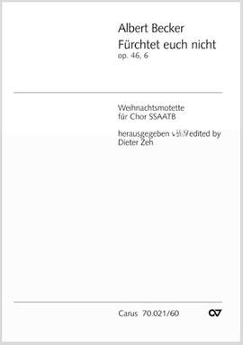 Becker: Fürchtet euch nicht (Op.46 no. 6; CDur)