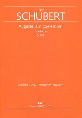 Schubert: Auguste jam coelestium (D 488; GDur)