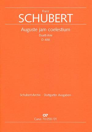 Schubert: Auguste jam coelestium (D 488; GDur)