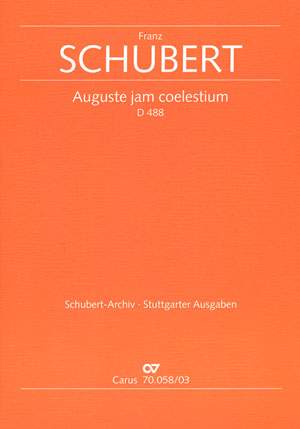 Schubert: Auguste jam coelestium (D 488; G-Dur)