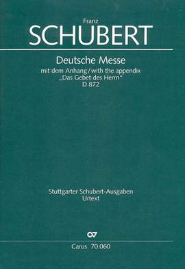Schubert: Deutsche Messe (D 872)
