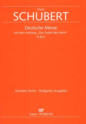 Schubert: Deutsche Messe (D 872)