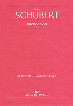 Schubert: Intende voci (D 963; BDur)