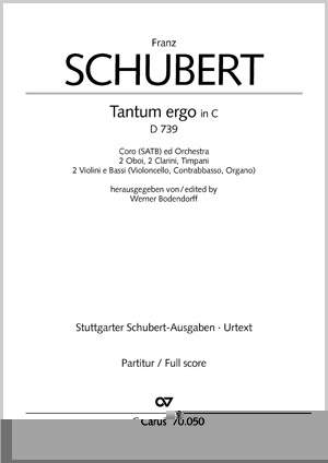 Schubert: Tantum ergo in C (D 739; C-Dur)