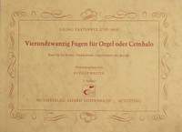 Pasterwitz: 24 Fugen für Orgel