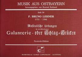 Lehner: Musikalische Übungen in verschiedenen Galanterie oder Schlagstücken