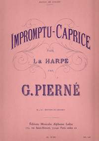 Gabriel Pierné: Impromptu-Caprice for Harp