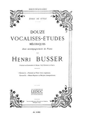 Henri Büsser: Henri Busser: 12 Vocalises-Etudes - Edition A
