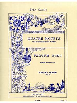 Marcel Dupré: 4 Motets Op.9, No.3: Tantum ergo