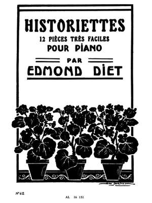 Edmond Diet: Edmond Diet: Historiettes, 6 Pieces tres faciles