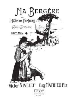 Nivelet: Ma Bergere Ou Le Patre Des Montagnes