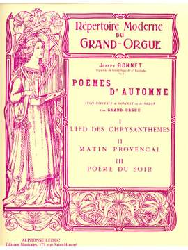 Joseph Bonnet: Poemes D'Automne