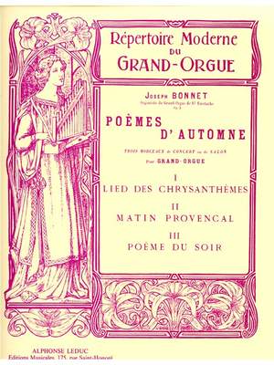 Joseph Bonnet: Poemes D'Automne