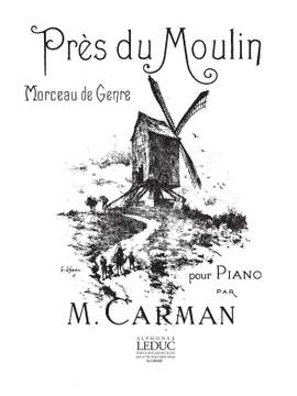 Carman: Pres Du Moulin