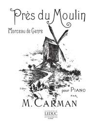 Carman: Pres Du Moulin