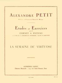 Alexandre-Sylvain Petit: La Semaine Du Virtuose