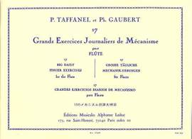 Paul Taffanel: 17 Grands Exercices Journaliers De Mecanisme