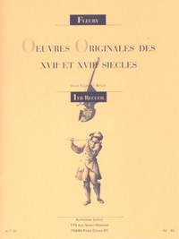 Louis Fleury: Oeuvres originales des XXVII et XVIII siècles