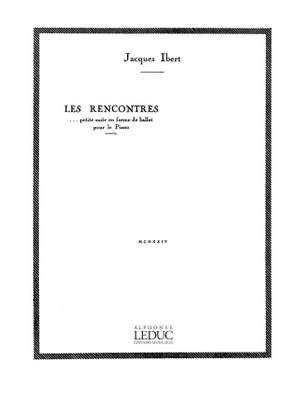 Jacques Ibert: Les Rencontres, Petite Suite en Forme de Ballet