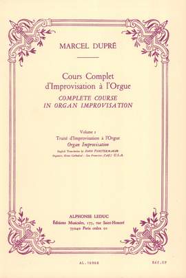 Marcel Dupré: Cours Complet D'improvisation (Volume 2)