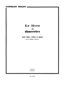 Georges Migot: Le Livre des Danceries