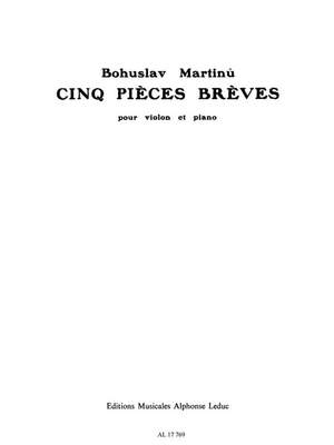 Bohuslav Martinu: 5 Pièces Brèves H184