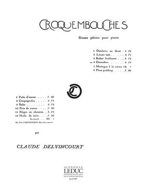 Claude Delvincourt: Croquembouches No.4 - Grenadine