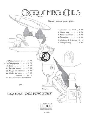 Claude Delvincourt: Croquembouches No.8 - Croquignoles