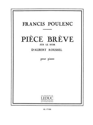 Francis Poulenc: Pièce brève sur le Nom d'Albert Roussel