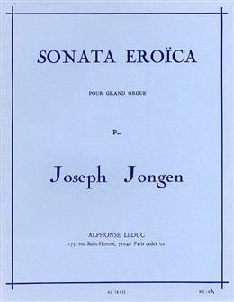 Jongen: Sonata eroïca Op.94