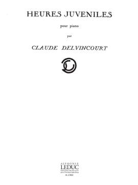 Claude Delvincourt: Heures Juveniles N01 Et 2