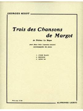 Georges Migot: 3 Chansons de Margot