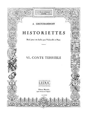 Alexander T. Gretchaninov: Historiettes n°6 Conte terrible
