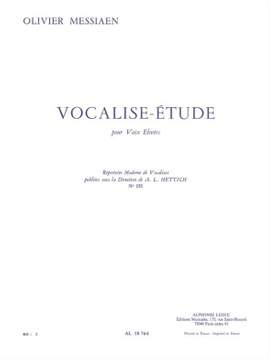 Olivier Messiaen: Vocalise Study, for high Voice