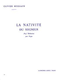 Messiaen: La Nativité du Seigneur Volume 1
